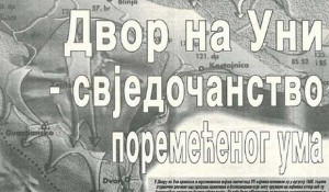 Faksimil teksta „Dvor na Uni - svjedočanstvo poremećenog uma“, 1996. Foto: Iskra.co