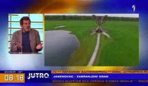 Jutro: Jasenovac zabranjeni grad , 19.7.2022. Foto: TV Prva, screenshot