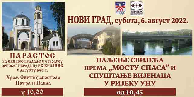 Novi Grad, 6. avgust 2022, Hram Sv. apostola Petra i Pavla Parastos za sve Srbe stradale u egzodusu 1995. Svijeće i vijenci na mostu spasa na Uni Novi Grad, 6. avgust 2022, Hram Sv. apostola Petra i Pavla Parastos za sve Srbe stradale u egzodusu 1995. Svijeće i vijenci na mostu spasa na Uni