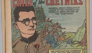 Američki strip: Komandant Četnika, Chieff of the Chetniks, 1943. Foto: pogledi.rs, detalj